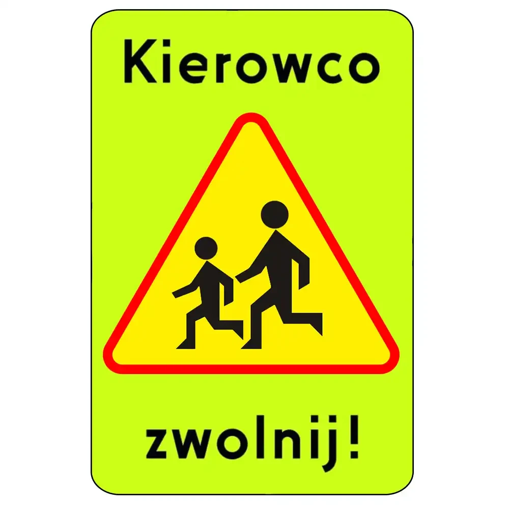 Znak fluorescencyjny A-17 - Kierowco zwolnij! - 900x1200 mm - folia odblaskowa II generacji - sklep drogowy Widrog.webp