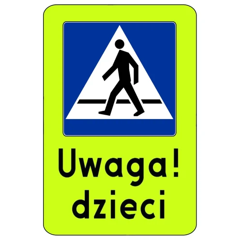 Tablica fluorescencyjna - D6 Uwaga! Dzieci - 900x1200 mm - folia II gen.