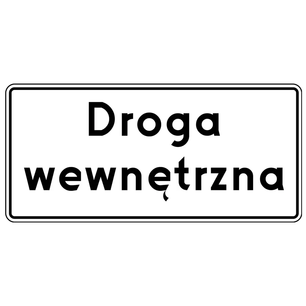 Znak drogowy D-46 - droga wewnetrzna - folia odblaskowa I generacji - 900 x 420 mm - sklep drogowy Widrog.webp