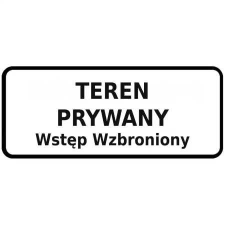 Tabliczka TEREN PRYWANTY Wstęp Wzbroniony - 600 x 250 mm - folia I generacji - sklep drogowy Widrog.webp