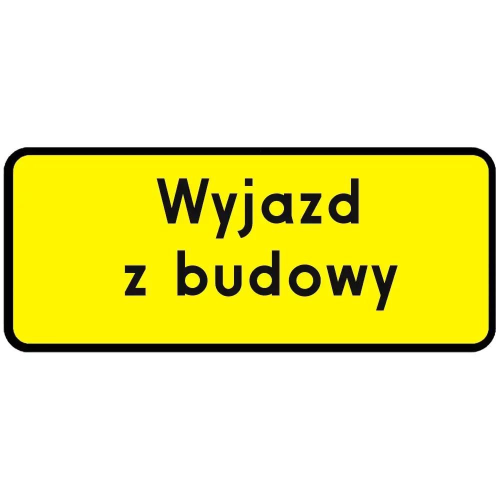 Tabliczka - Wyjazd z budowy - 600 x 250 mm - folia I generacji - sklep drogowy Widrog.webp