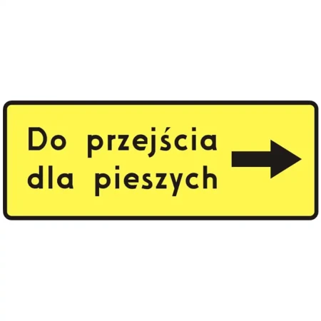 Tablica - do przejścia dla pieszych w prawo - 900 x 350 mm - folia I generacji - sklep drogowy Widrog.webp