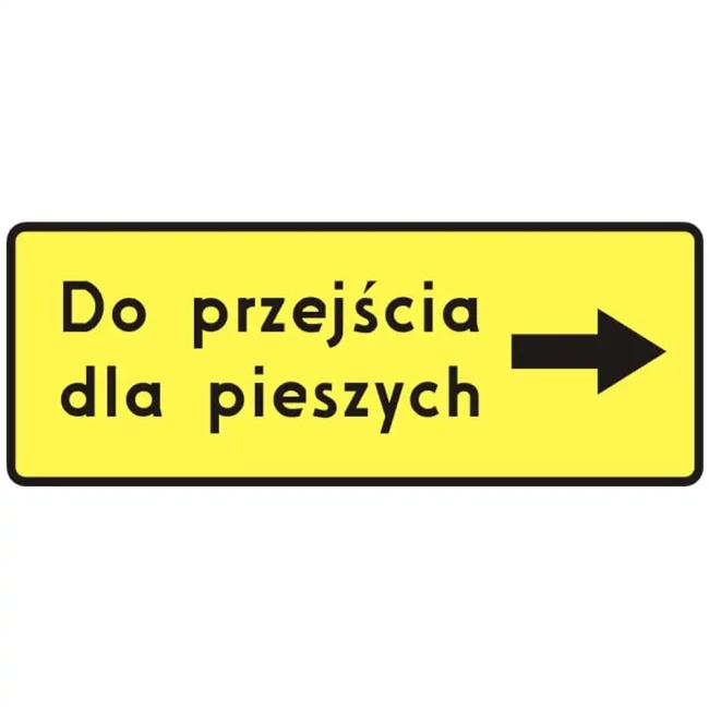 Tablica - do przejścia dla pieszych w prawo - 900 x 350 mm - folia I generacji - sklep drogowy Widrog.webp