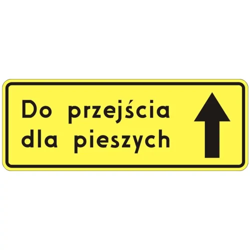 Tabliczka - do przejścia dla pieszych prosto - 900 x 350 mm - folia I generacji 