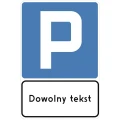 Tablica Informacyjna Drogowa - D-18 Parking oraz tabliczka z dowolnym tekstem - folia odblaskowa I generacji - 600x900 mm - sklep drogowy Widrog.webp