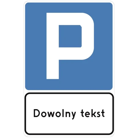 Tablica Informacyjna Drogowa - D-18 Parking oraz tabliczka z dowolnym tekstem - folia odblaskowa I generacji - 600x900 mm - sklep drogowy Widrog.webp