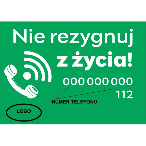 Tabliczka - Nie rezygnuj z życia! - 300x210 mm - folia I gen. - sklep drogowy Widrog.webp