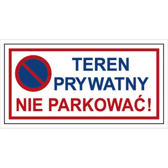 Znak - Teren Prywatny Nie parkować! - 400x200 mm - płyta sztywna - sklep drogowy Widrog.webp