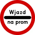 Znak drogowy B-32d - stój – wjazd na prom - Ø 400 mm - folia odblaskowa I generacji - sklep drogowy Widrog.webp