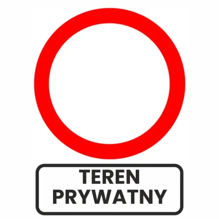 Zestaw - Znak B-1 600mm + Tabliczka 600x200 mm - Teren Prywatny - folia odblaskowa I generacji - sklep drogowy Widrog.webp