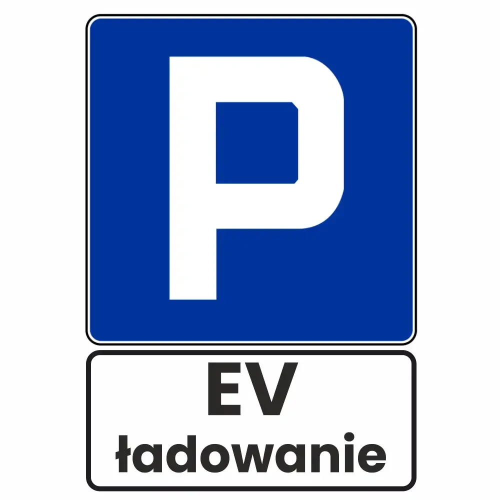 Zestaw - znak D-18 + Tabliczka tekstowa - Parking ze stacją ładowania - folia odblaskowa I generacji - sklep drogowy Widrog.webp