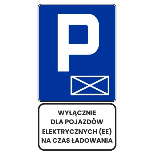 Zestaw Znaków D-18a + Tabliczka dla Pojazdów Elektrycznych – folia I generacji