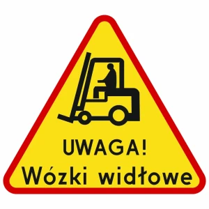  Znak - Uwaga Wózek widłowy - 750 mm - folia odblaskowa I generacji
