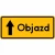 Znak drogowy F-9 - Objazd prosto - 1200x440 mm z folią odblaskową II generacji. Wytrzymała blacha ocynkowana 1,25 mm z podwójnie giętymi krawędziami, certyfikat CE. Profesjonalne oznakowanie objazdów i dróg tymczasowych