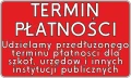 Tablica informacyjna z napisem "Termin płatności" skierowana do szkół, urzędów i instytucji publicznych. Idealna do biur, punktów obsługi klienta. Wyraźny komunikat, wysoka jakość, łatwy montaż. Idealne do poprawy komunikacji